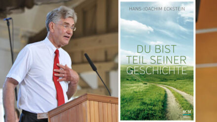 Das Buch „Du bist Teil seiner Geschichte“ von Hans-Joachim Eckstein ist zum Christustag im Verlag SCM Hänssler erschienen
