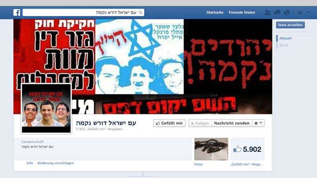 Einige Facebook-Seiten wie diese rufen zur Vergeltung für den Mord an jüdischen Jugendlichen auf.