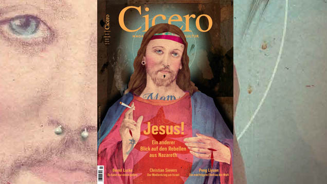 Titelthema des Magazins Cicero ist Jesus. Das Cover sorgte für Komplikationen im deutschen App-Store von Apple