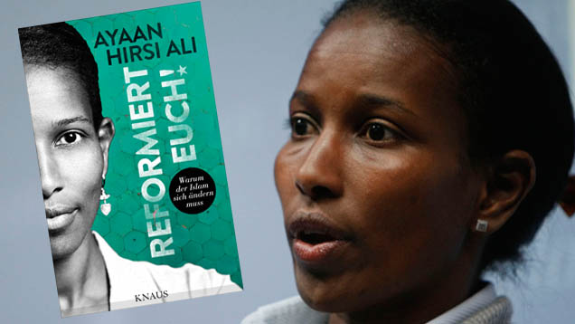 Ayaan Hirsi Ali ist in ihrem Buch vom Kommen einer baldigen Reformation im Islam überzeugt