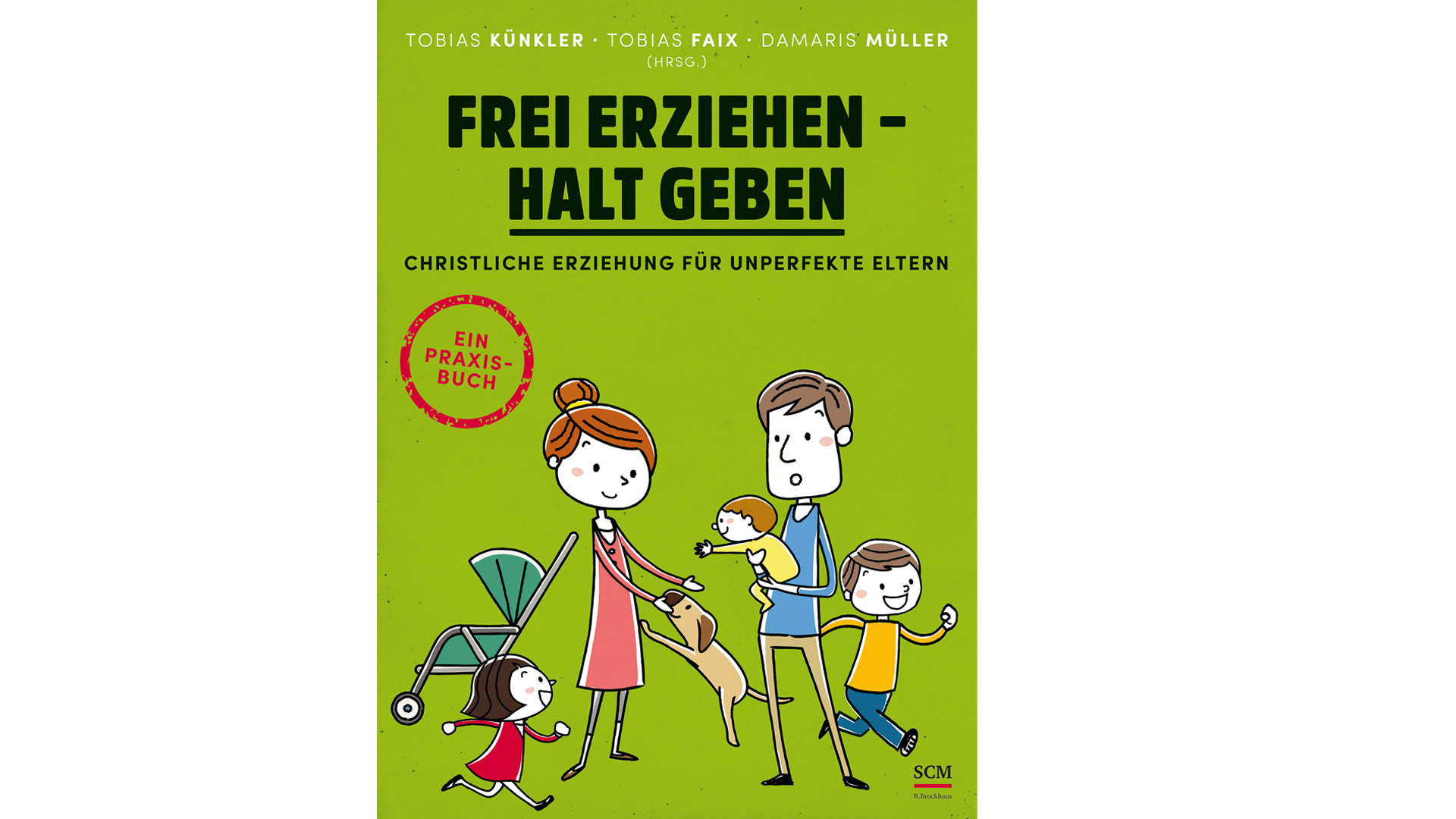 Tobias Künkler, Tobias Faix, Damaris Müller: „Frei erziehen – Halt geben. Christliche Erziehung für unperfekte Eltern“, SCM R.Brockhaus, 224 Seiten, 16,95 Euro, ISBN 9783417268287