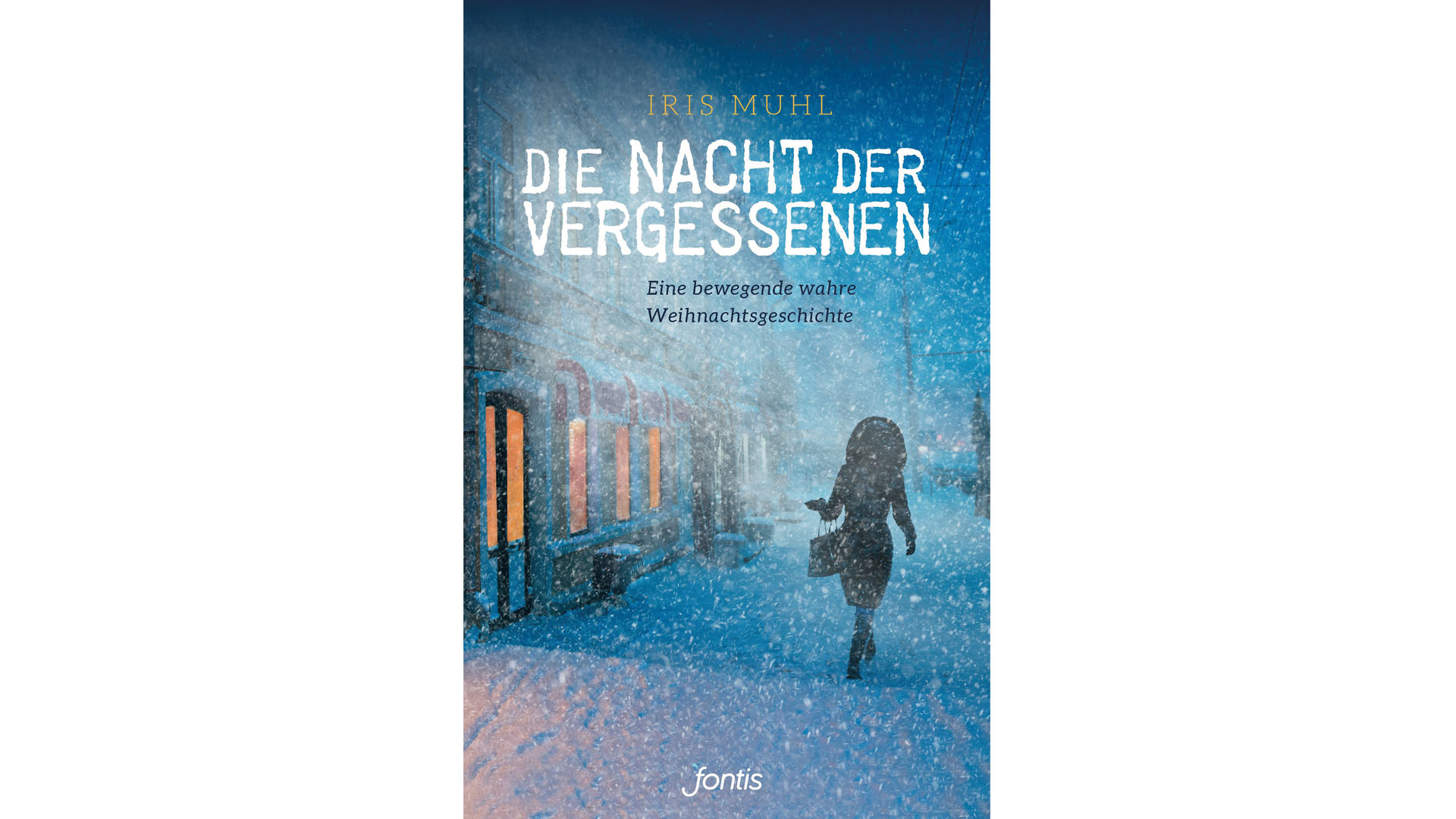 Iris Muhl: „Die Nacht der Vergessenen. Eine bewegende wahre Weihnachtsgeschichte“, Fontis, 240 Seiten, 18 Euro, ISBN 9783038481515