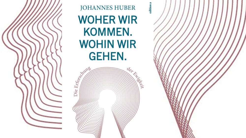Das Buch „Woher wir kommen. Wohin wir gehen.“ des österreichischen Arztes und Theologen Johannes Huber ist ein Parforceritt durch die Geschichte des Universums
