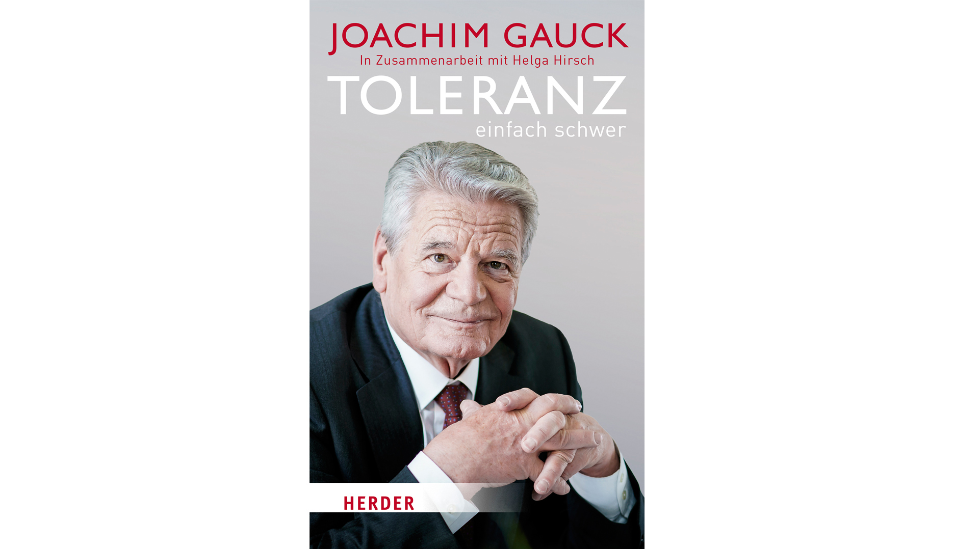 Joachim Gauck hat sich in seinem neuesten Buch mit dem Thema Toleranz beschäftigt