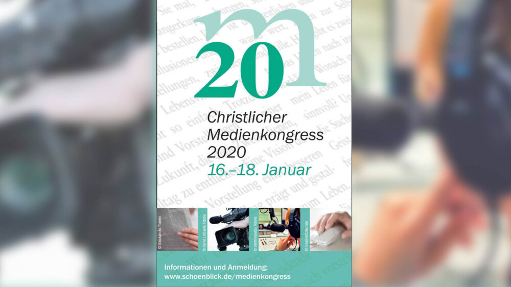 Vom 16. bis zum 18. Januar 2020 findet der 6. Christliche Medienkongresses statt