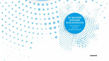 Das Praxisbuch „So machen Kirchen Schlagzeilen“ liefert Tipps, die Kirche in Sachen Evangelium sprachfähig zu machen