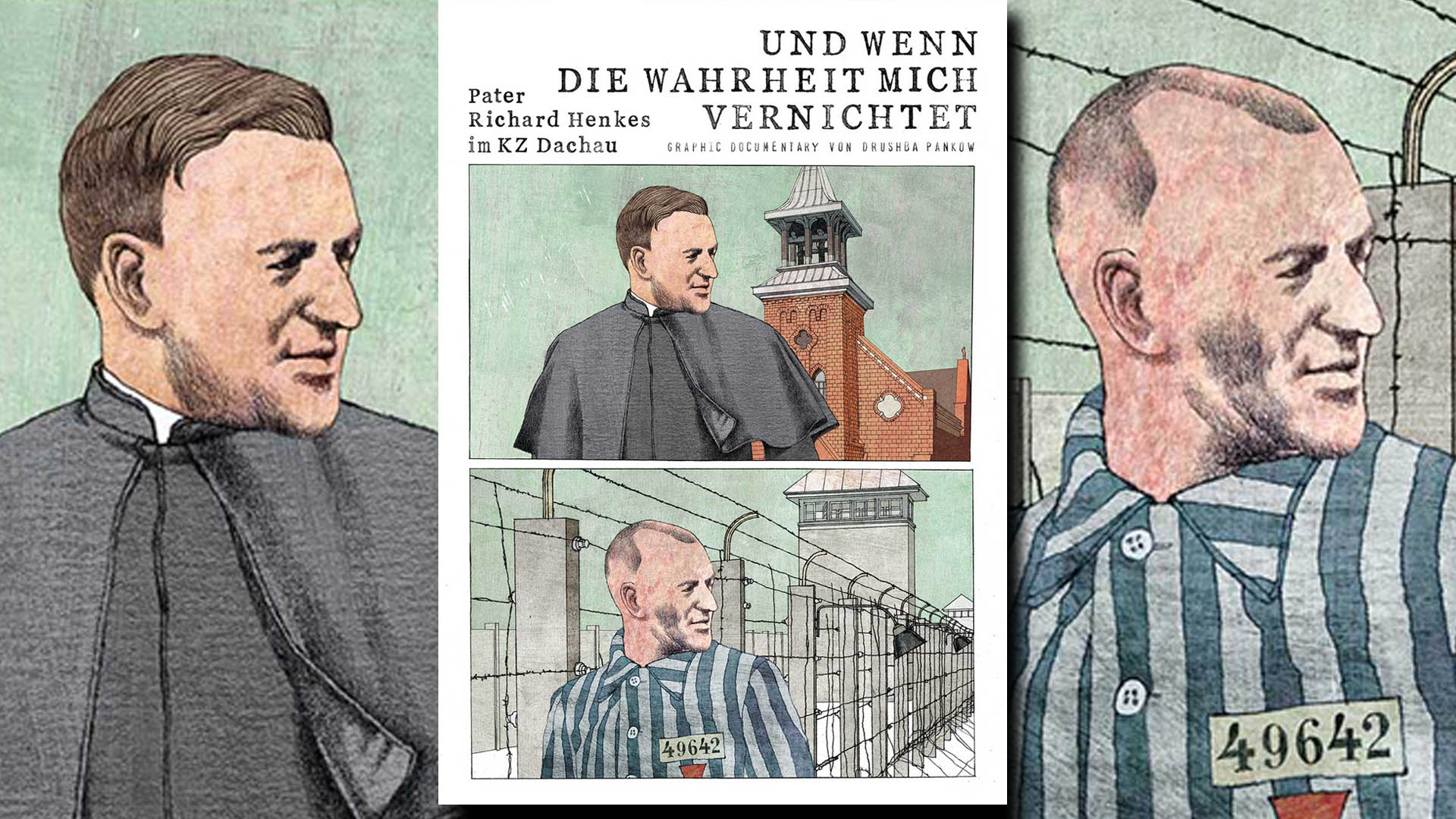 Erzählt die eher wenig bekannte Geschichte des katholischen Paters Richard Henkes, der sich im KZ Dachau freiwillig um Kranke kümmerte: die Graphic Novel „Und wenn die Wahrheit mich vernichtet“