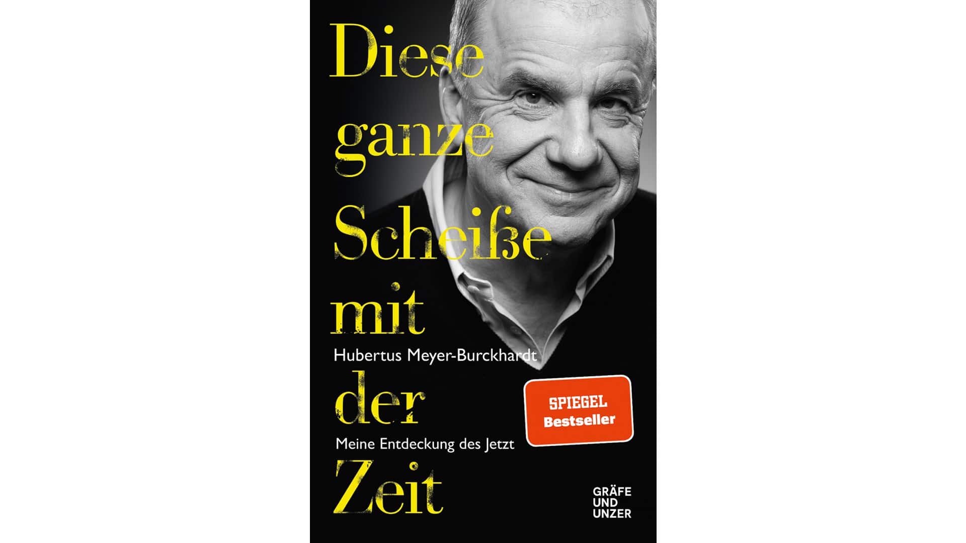 In seinem Buch „Die ganze Scheiße mit der Zeit“ reflektiert Hubertus Meyer-Burckhardt seine Einstellung zur Zeit. Erschienen bei Grüfe und Unzer, 192 Seiten, 19,99 Euro, ISBN 9783833870378