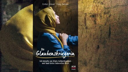 Zunächst wollte Esther Ahmad ihr Leben für Allah geben, dann setzte sie es für Jesus aufs Spiel