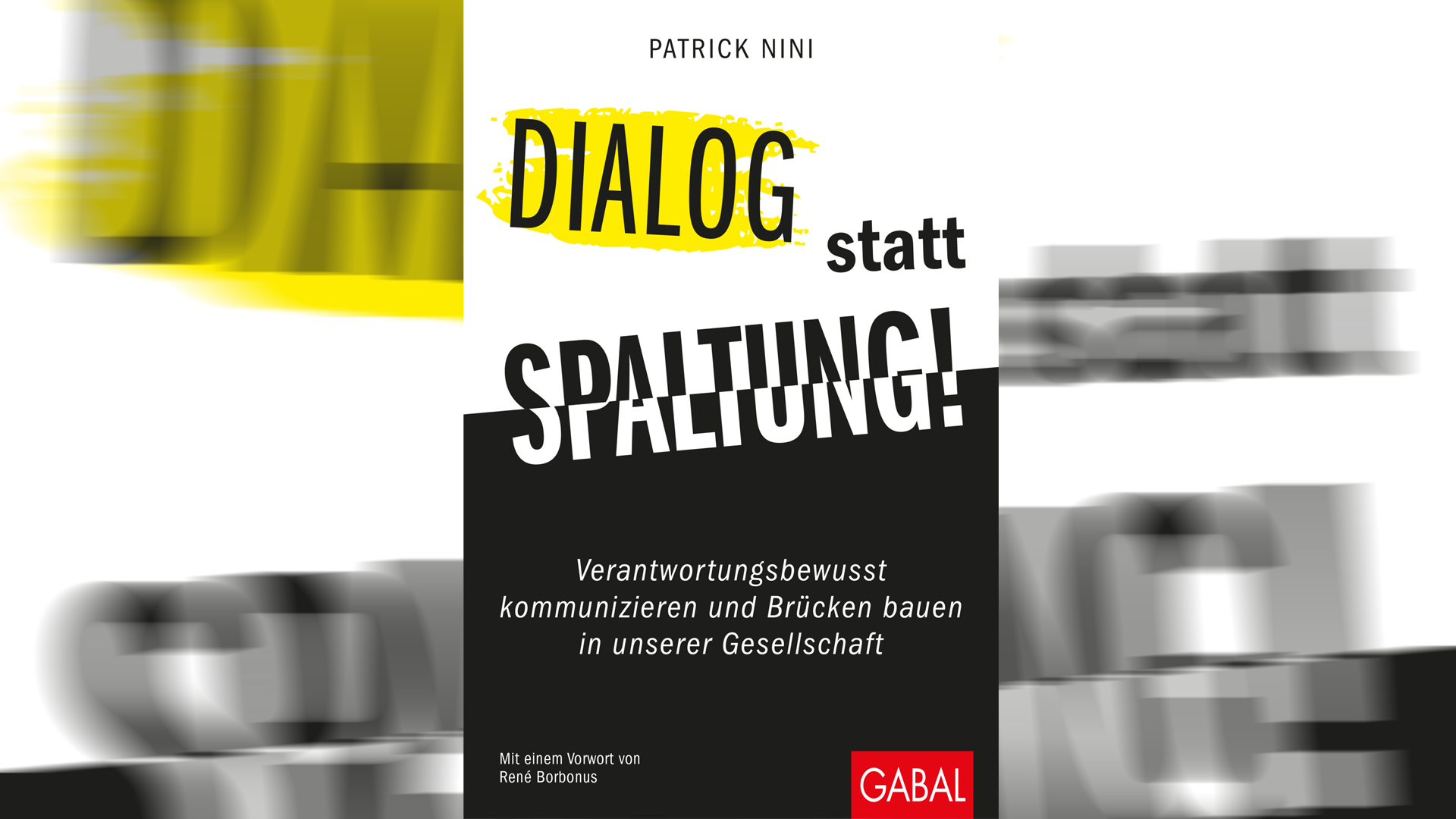 In seinem neuen Buch „Dialog statt Spaltung“ ruft Patrick Nini auf, verantwortungsbewusst zu kommunizieren und Brücken in der Gesellschaft zu bauen