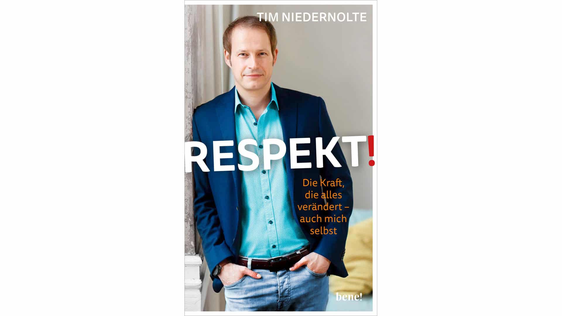 Tim Niedernolte: „Respekt!“, bene!, 192 Seiten, 18 Euro, ISBN 9783963401329