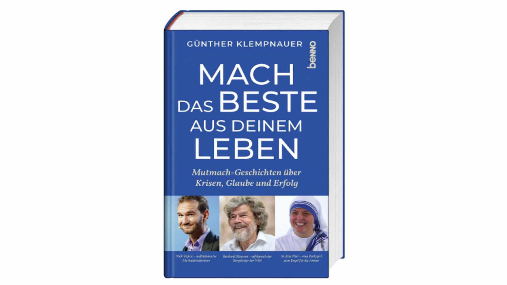 Günther Klempnauer: „Mach das Beste aus deinem Leben“, benno, 192 Seiten, 14,95 Euro, ISBN: 978-3-7462-5748-8