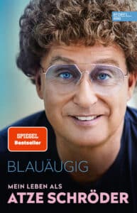 Atze Schröder, „Blauäugig“