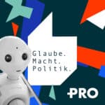 Glaube. Macht. Politik.