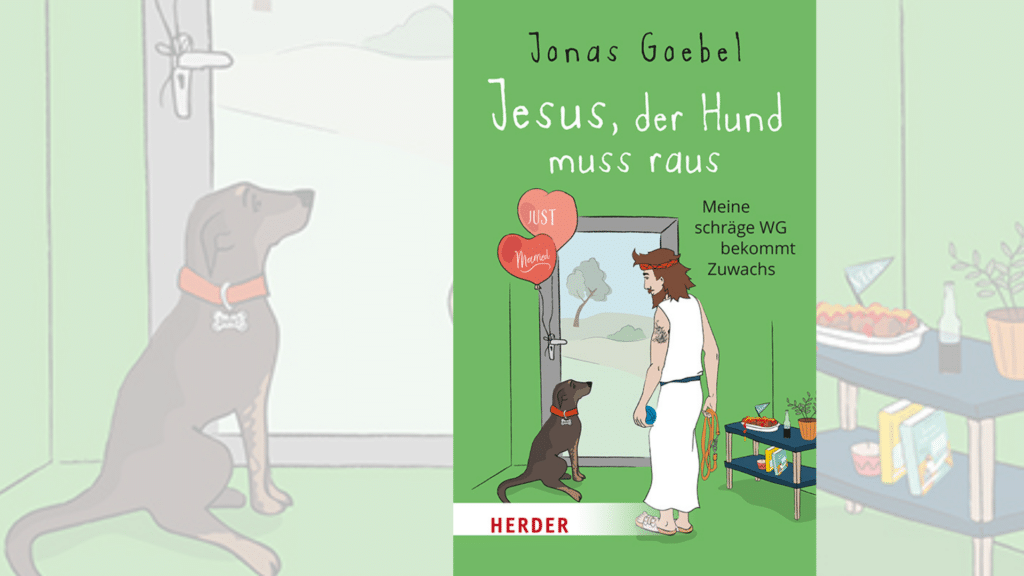 Jesus, der Hund muss raus