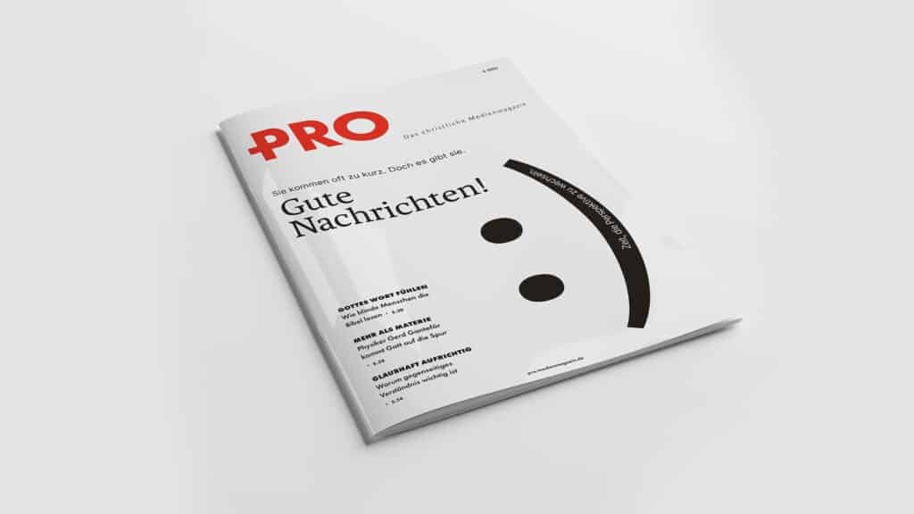 Gute Nachrichten, Christliches Medienmagazin PRO