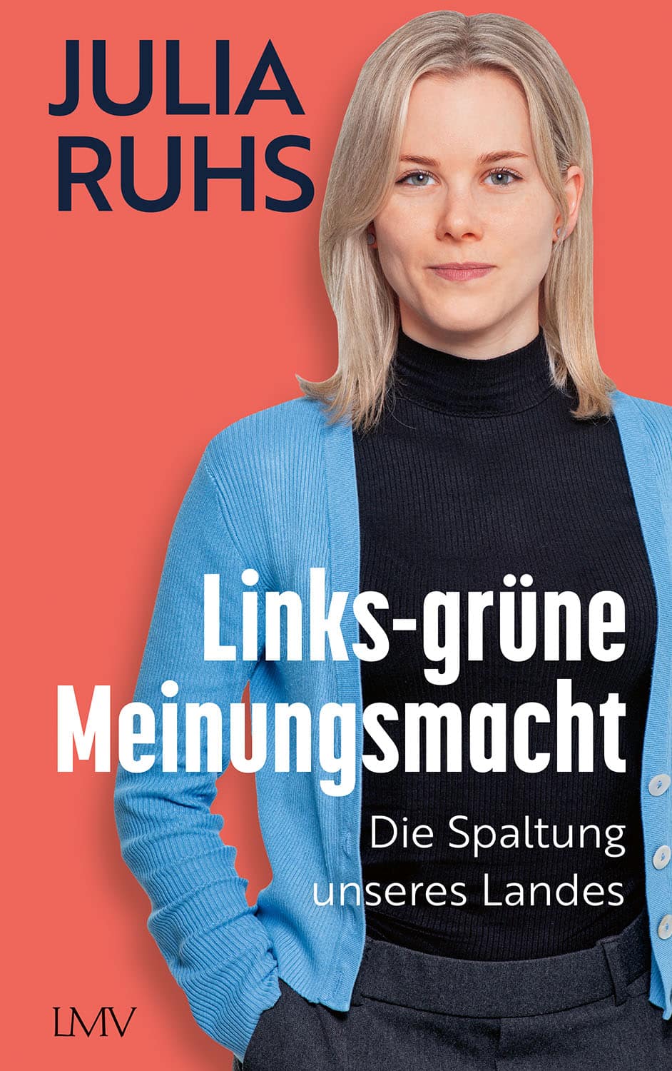 Julia Ruhs, Links-grüne Meinungsmacht