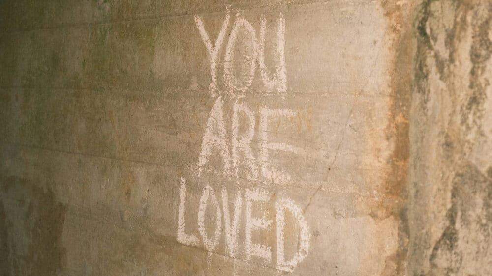 You are loved